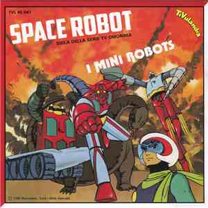 I Mini Robots - Space Robot / Jet Robot mp3 album