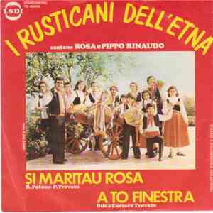 I Rusticani Dell 'Etna - Si Maritau Rosa mp3 album