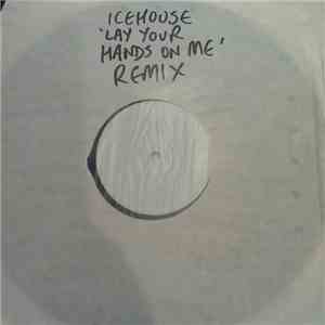 Icehouse - Lay your hands on me mp3 album