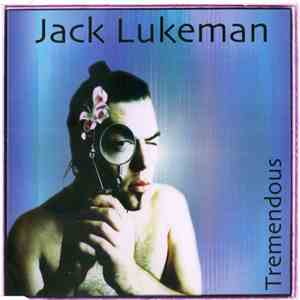 Jack Lukeman - Tremendous mp3 album