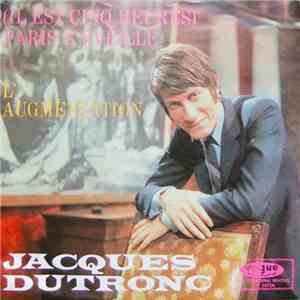 Jacques Dutronc - (Il Est Cinq Heures) Paris S'Eveille / L'Augmentation mp3 album