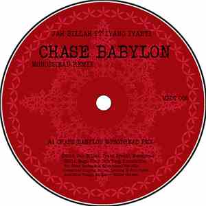 Jah Billah, Iyano Iyanti, Monodread - Chase Babylon (Monodread Remix) mp3 album