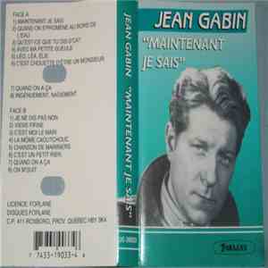 Jean Gabin - Maintenant Je Sais mp3 album