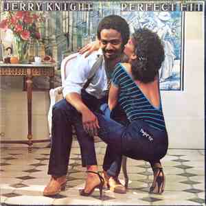 Jerry Knight - Perfect Fit mp3 album