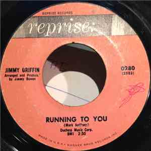 Jimmy Griffin - Running To You / Gotta Lotta Love (Ciribiribin) mp3 album