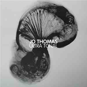 Jo Thomas - Ultra Tonal mp3 album