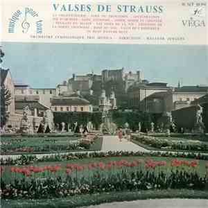 Johann Strauss Jr., Orchestre Symphonique Pro Musica, Walter Jürgens - Valses De Strauss mp3 album
