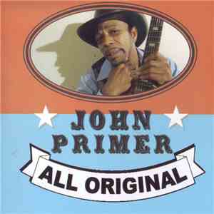 John Primer - All Original mp3 album