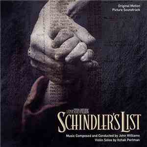 John Williams  - Schindler's List (Music From The Original Motion Picture Soundtrack) mp3 album
