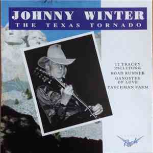 Johnny Winter - The Texas Tornado mp3 album