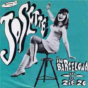 Josette  - In Barcelona / Zie-Zo mp3 album