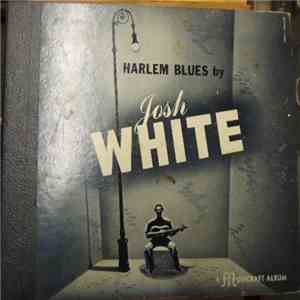 Josh White - Harlem Blues mp3 album