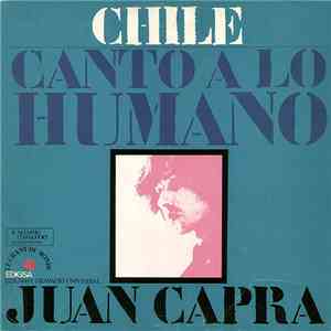 Juan Capra - Chile - Canto A Lo Humano mp3 album