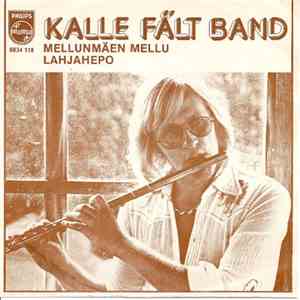 Kalle Fält Band - Mellunmäen Mellu mp3 album