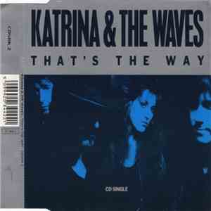 Katrina & The Waves - That's The Way mp3 album