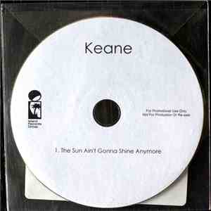 Keane - The Sun Ain't Gonna Shine Anymore mp3 album
