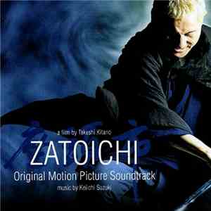 Keiichi Suzuki - Zatoichi - Original Motion Picture Soundtrack mp3 album