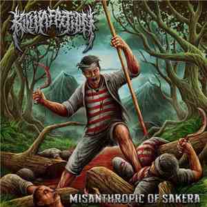 Kill Infection - Misanthropic Of Sakera mp3 album