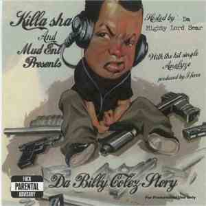 Killa Sha - Da Billy Colez Story mp3 album