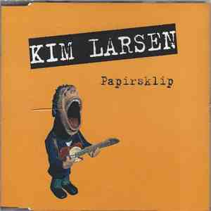 Kim Larsen - Papirsklip mp3 album