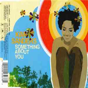 Kim Sanders - Something About You mp3 album