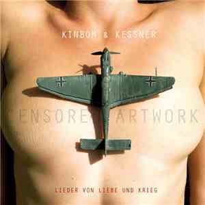 Kinbom & Kessner - Lieder Von Liebe Und Krieg mp3 album