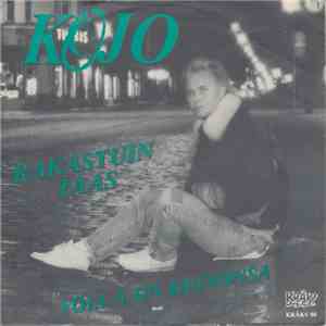 Kojo  - Rakastuin Taas mp3 album