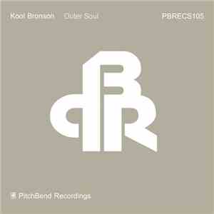 Kool Bronson - Outer Soul mp3 album