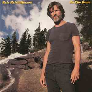 Kris Kristofferson - To The Bone mp3 album