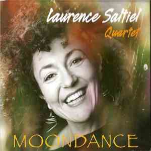 Laurence Saltiel Quartet - Moondance mp3 album