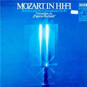 Lawrence Foster, Alan Civil, The Royal Philharmonic Orchestra - Mozart In HiFi mp3 album