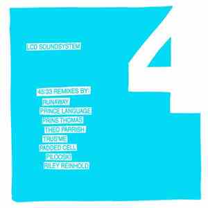 LCD Soundsystem - 45:33 Remixes mp3 album