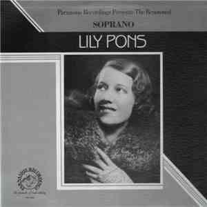 Lily Pons - The Renowned Soprano mp3 album