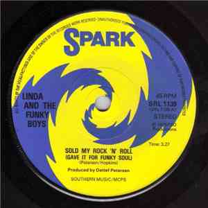 Linda And The Funky Boys - Sold My Rock 'n' Roll (Gave It For Funky Soul) mp3 album