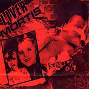 Liver Mortis - Scissored Out mp3 album