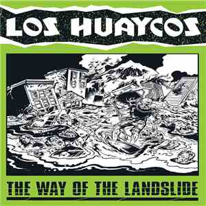 Los Huaycos - The Way Of The Landslide mp3 album