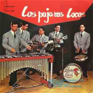 Los Pájaros Locos - Mira Como Bailo Yo mp3 album