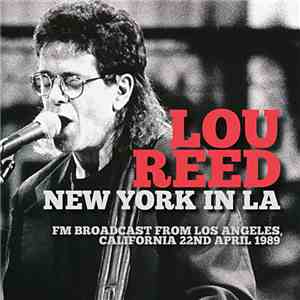 Lou Reed - New York In LA mp3 album