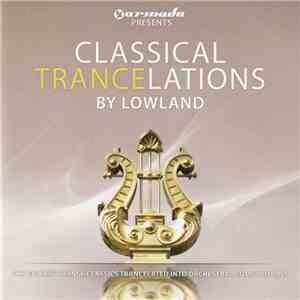 Lowland - Classical Trancelations mp3 album