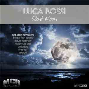 Luca Rossi  - Silent Moon mp3 album