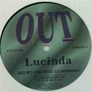 Lucinda  - End My Loneliness (La Solitudine) mp3 album