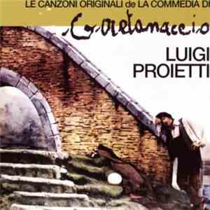 Luigi Proietti - Gaetanaccio (Le Canzoni Originali Della Commedia di) mp3 album