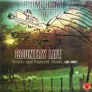 Luis Conti - Triumphant Sounds / Country Life mp3 album