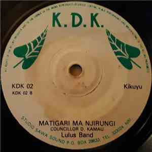 Lulus Band - Ukuru / Matigari Ma Njirungi mp3 album