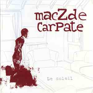 MacZde Carpate - Le Soleil mp3 album