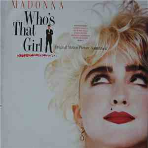 Madonna - Who's That Girl (Original Motion Picture Soundtrack) mp3 album