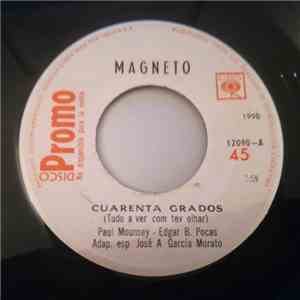 Magneto - Cuarenta Grados mp3 album