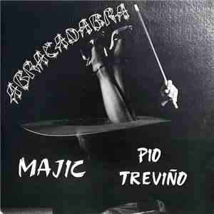 Majic Con Pio Treviño - Abracadabra mp3 album