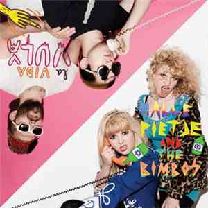 Malle Pietje And The Bimbos - La Vida Vulva mp3 album