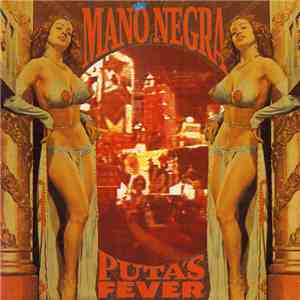 Mano Negra - Puta's Fever mp3 album